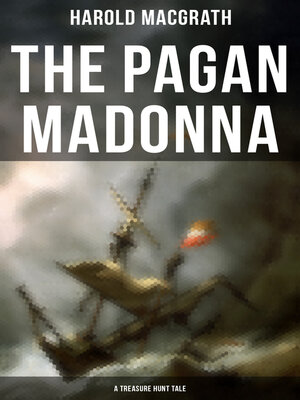 cover image of The Pagan Madonna (A Treasure Hunt Tale)